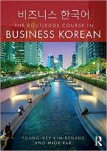 Book cover of The Routledge Course in Business Korean (비즈니스 한국어)